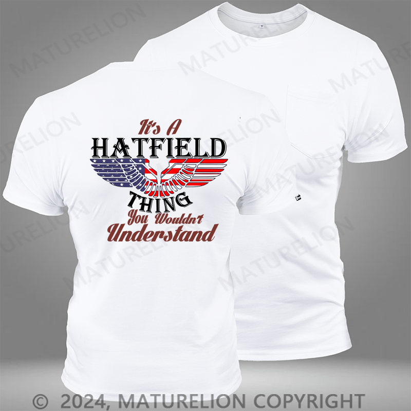 Maturelion Custom T-Shirt It's A Your Name Thing You Wouldn't Understand Funny Pocket T-Shirt