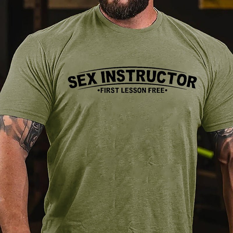 Sex Instructor First Lesson Free Cotton T-shirt