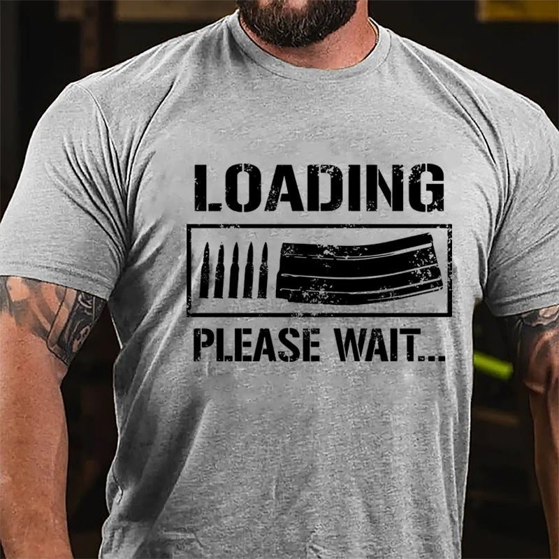 Loading Please Wait Guns Lover Cotton T-shirt