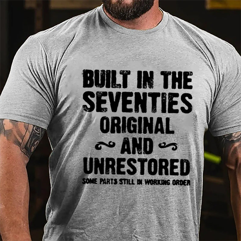 Built In The Seventies Original Unrestored Some Parts Still In Working Order Cotton T-shirt