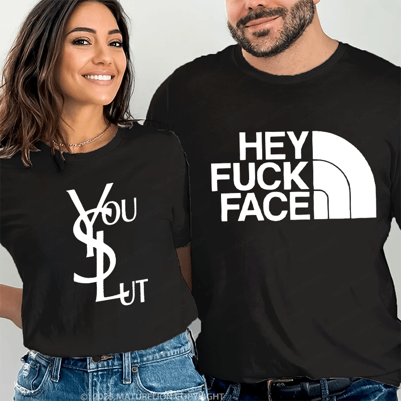 Maturelion hey fuck face &  you slut Couple T-Shirt