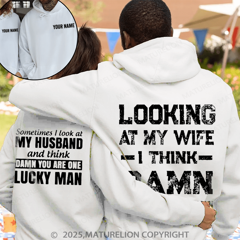 Maturelion Looking At My Wife &  Look At My Husband Couple Hoodie