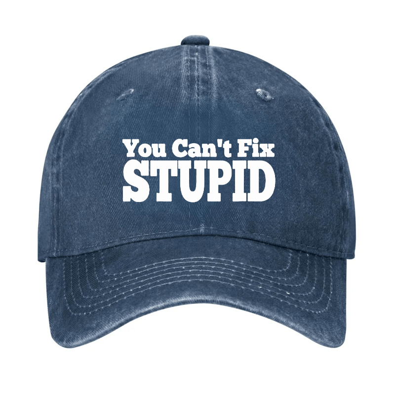 You Can't Fix Stupid Cap