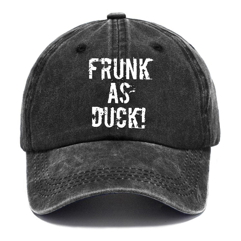 Frunk As Duck Funny Drunk Print Cap