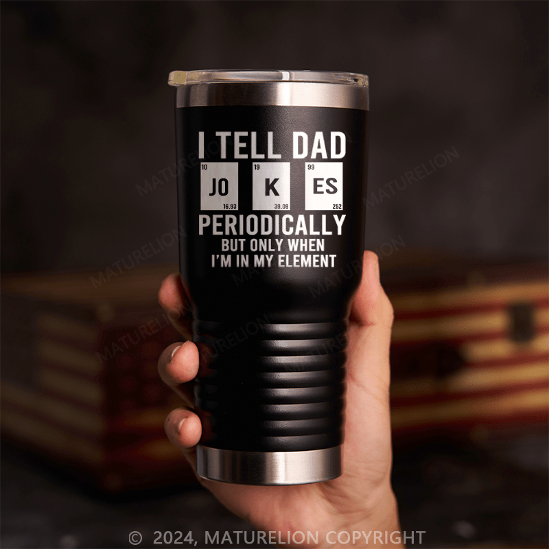 Maturelion Dad Jokes 20oz Large Cup