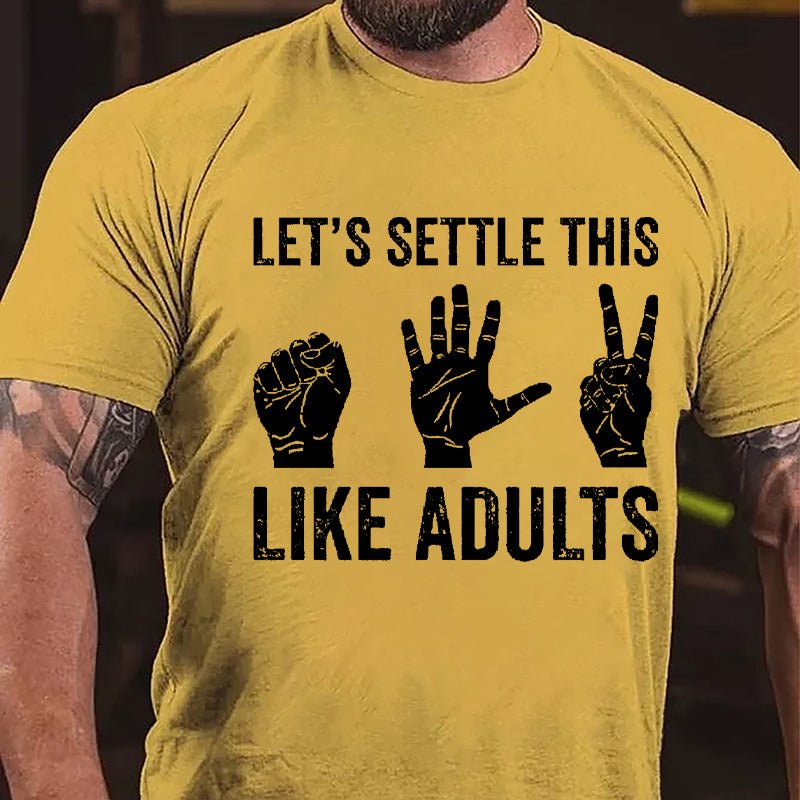 Let's Settle This Like Adults Rock Paper Scissors Cotton T-shirt