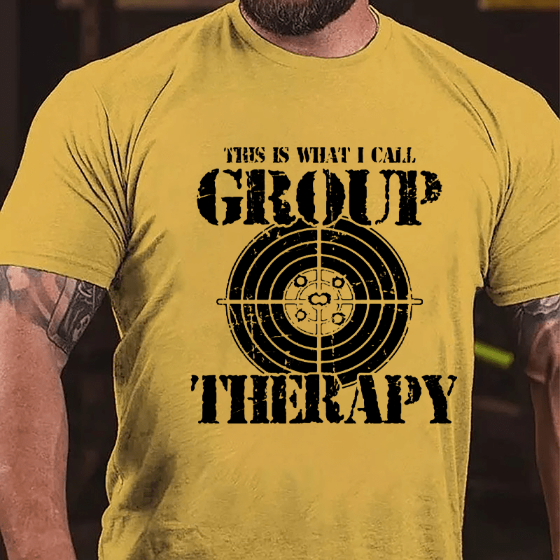 This Is What I Call Group Therapy Shooting Cotton T-shirt