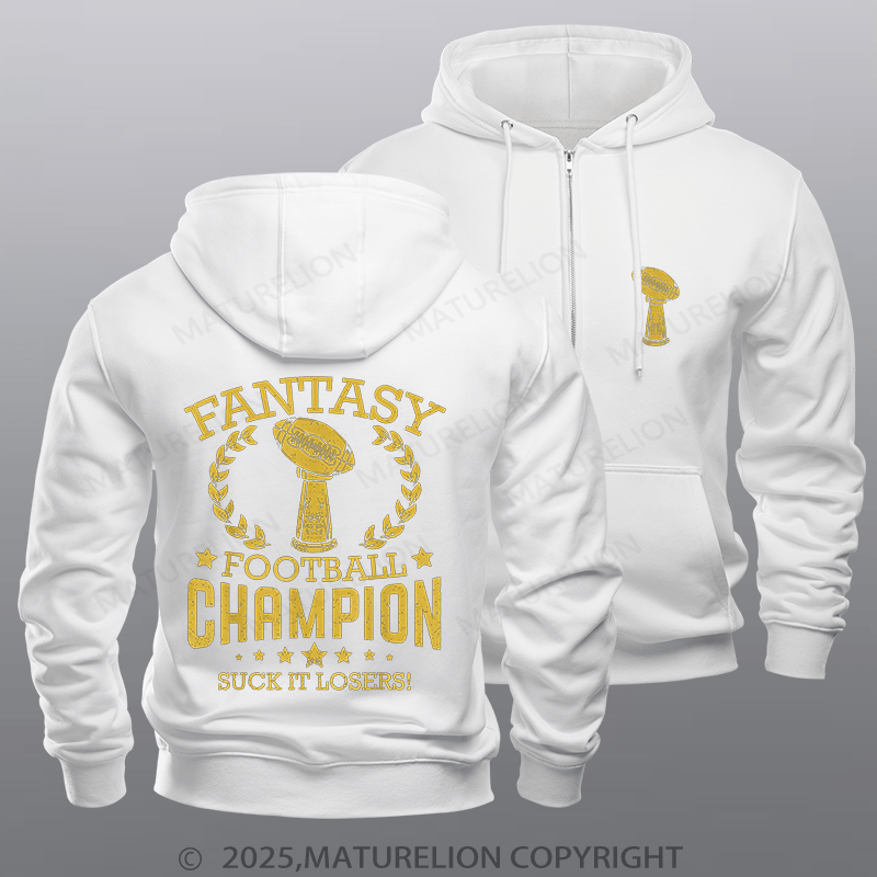 Maturelion Super Bowl Hoodie NFL Fantasy Football Funny Champ Champion Zipper Hoodie