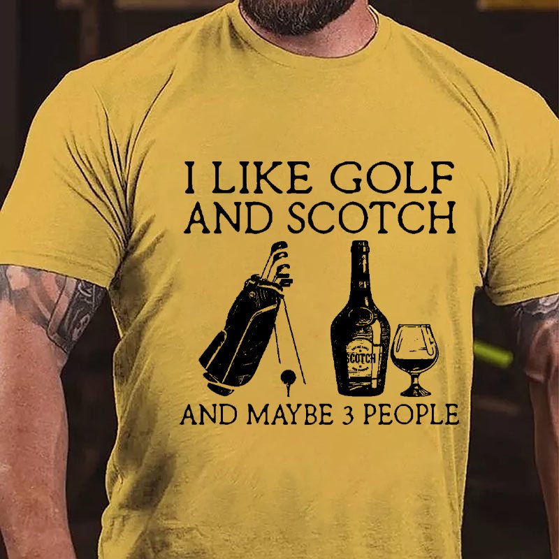 I Like Golf and Scotch And Maybe 3 People Men's Cotton T-shirt