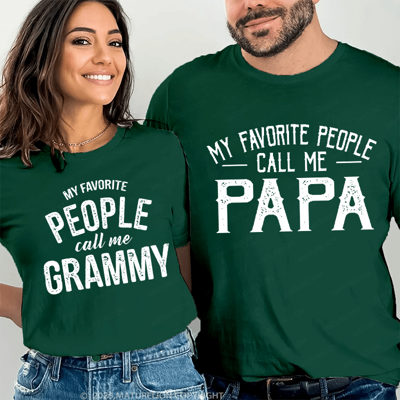 Maturelion My Favorite People Call Me Papa & My Favorite People Call Me Grammy Couple T-Shirt