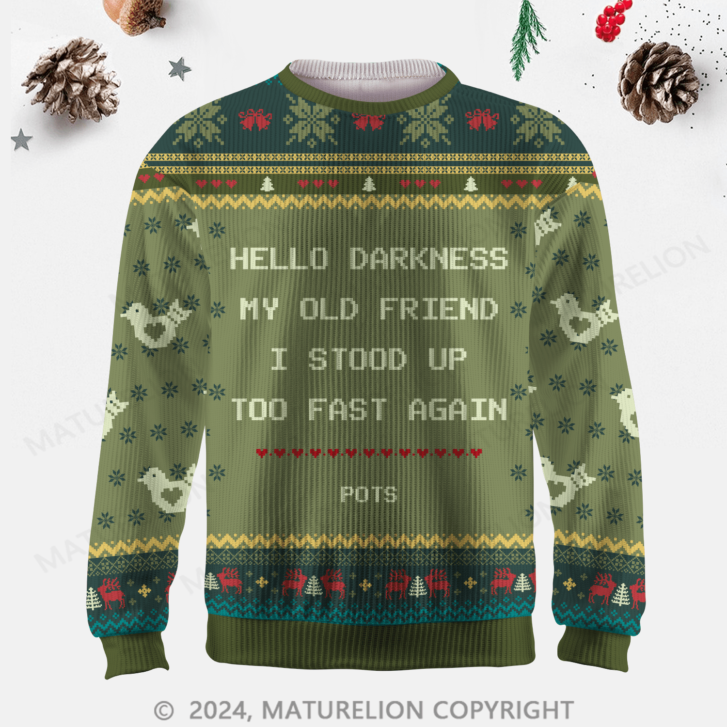 Maturelion Hello Darkness My Old Friend I Stood Up Too Fast Again Ugly Sweater