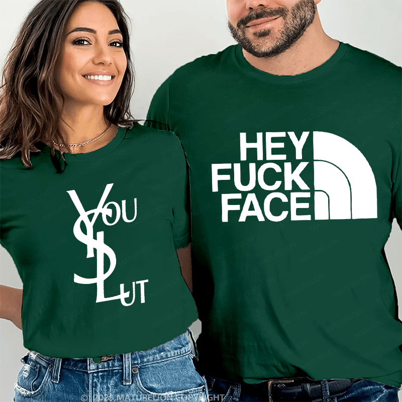 Maturelion hey fuck face &  you slut Couple T-Shirt