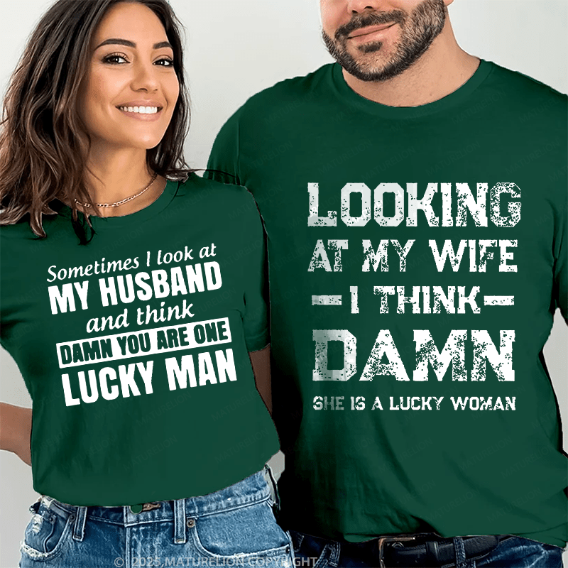 Maturelion Looking At My Wife &  Look At My Husband Couple T-Shirt