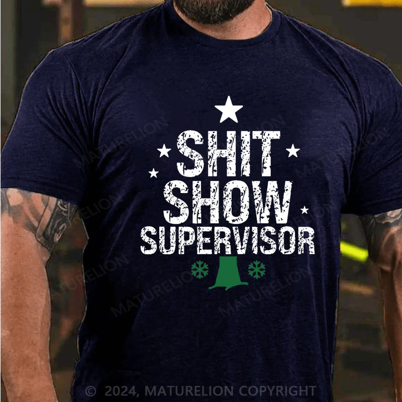 Maturelion Christmas T-shirt Sht Show Supervisor Cotton T-shirt