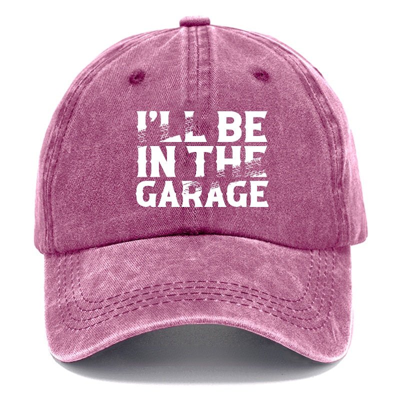 I'll Be In The Garage PrintMen's Caps