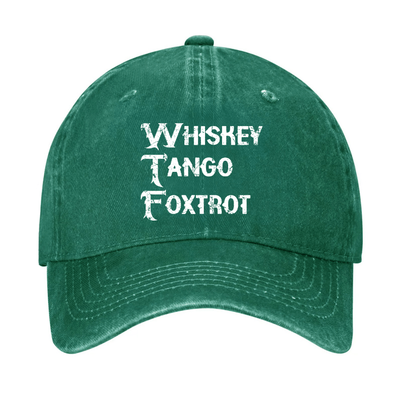 WTF - Whiskey Tango Foxtrot Cap