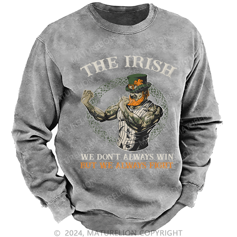 Maturelion St Patrick's Sweatshirt  Fighting Irish Washed Sweatshirt