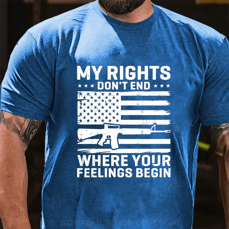 Maturelion My Rights Don't End Where Your Feelings Begin Cotton T-Shirt