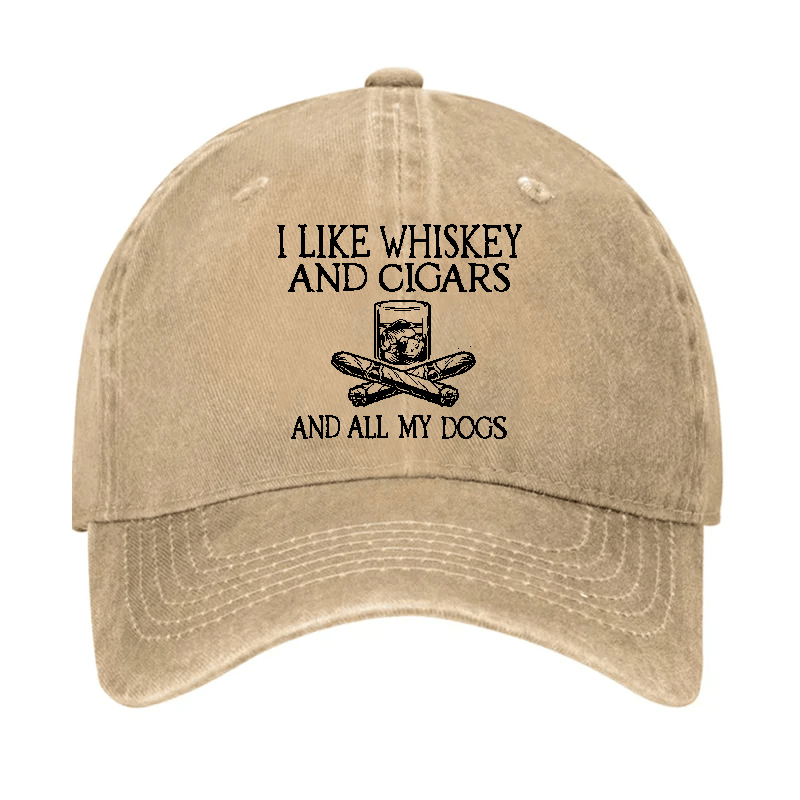 I Like Whiskey And Cigars And All My Dogs Cap