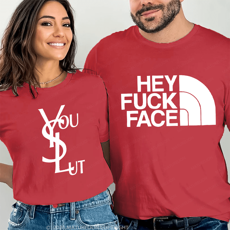 Maturelion hey fuck face &  you slut Couple T-Shirt