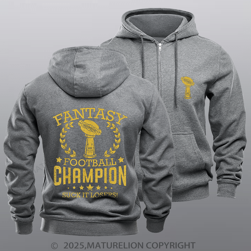 Maturelion Super Bowl Hoodie NFL Fantasy Football Funny Champ Champion Zipper Hoodie