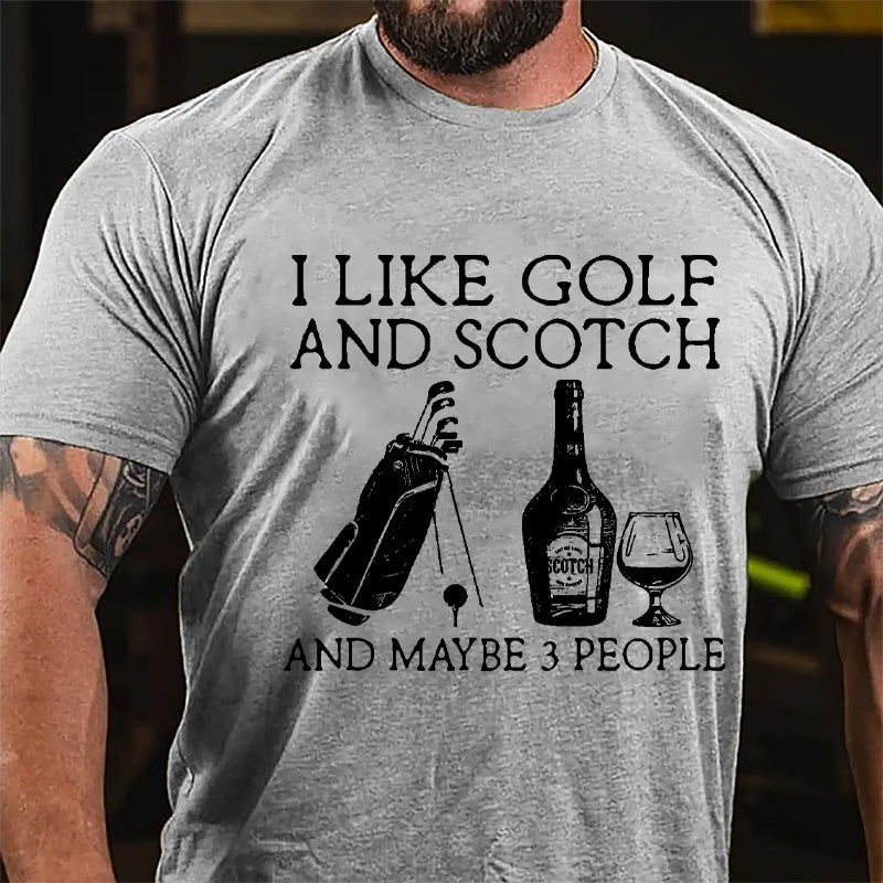 I Like Golf and Scotch And Maybe 3 People Men's Cotton T-shirt