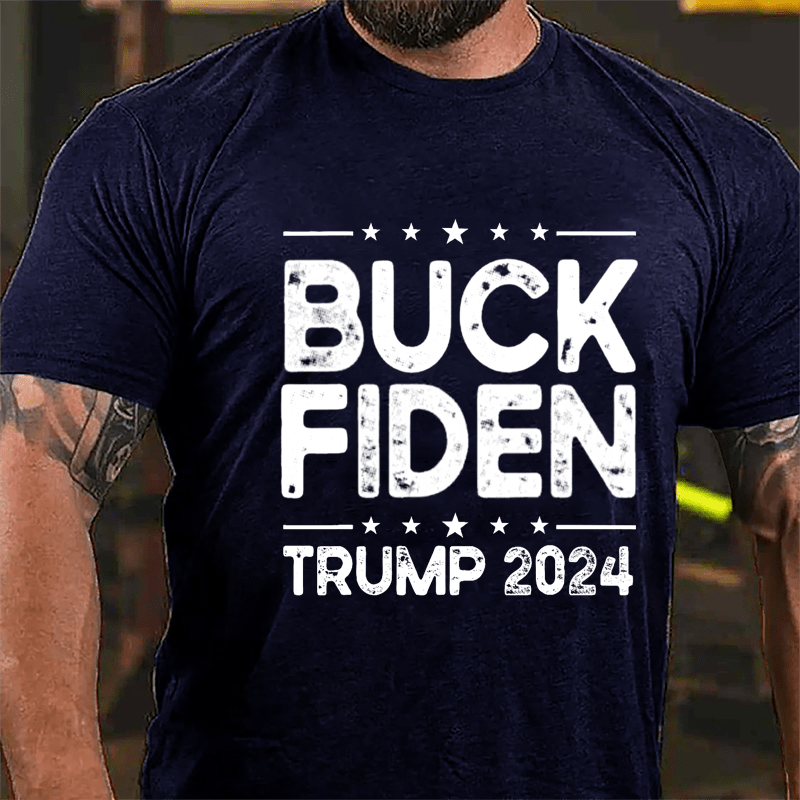 Buck Fiden Trump 2024 Cotton T-shirt