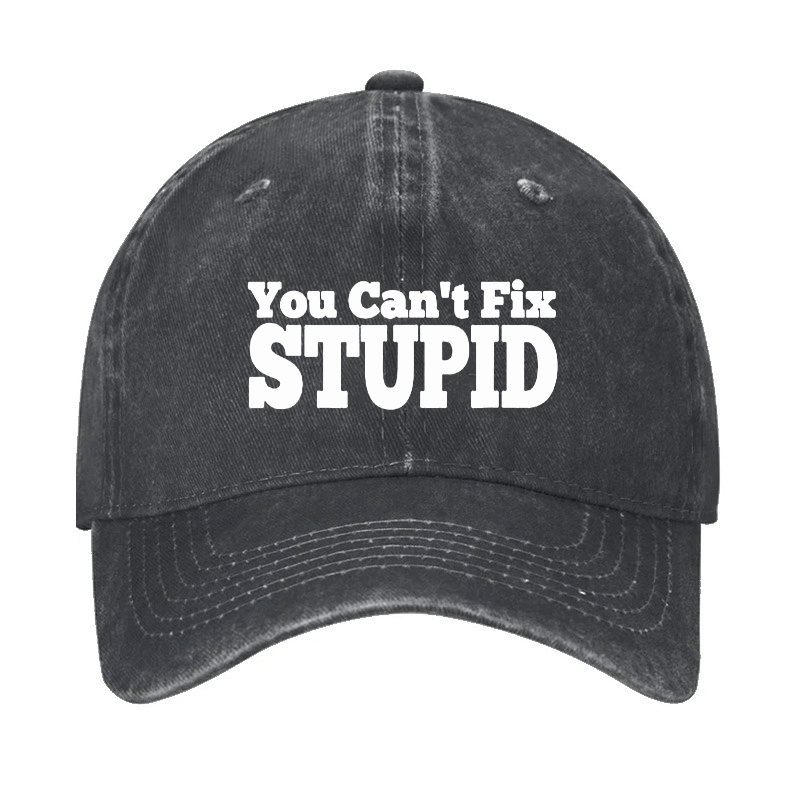 You Can't Fix Stupid Cap