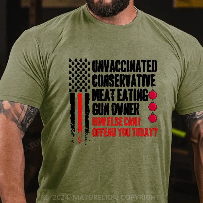 Maturelion Christmas T-shirt Unvaccinated Conservative Meat Eating Gun Owner Funny Offended Cotton T-shirt