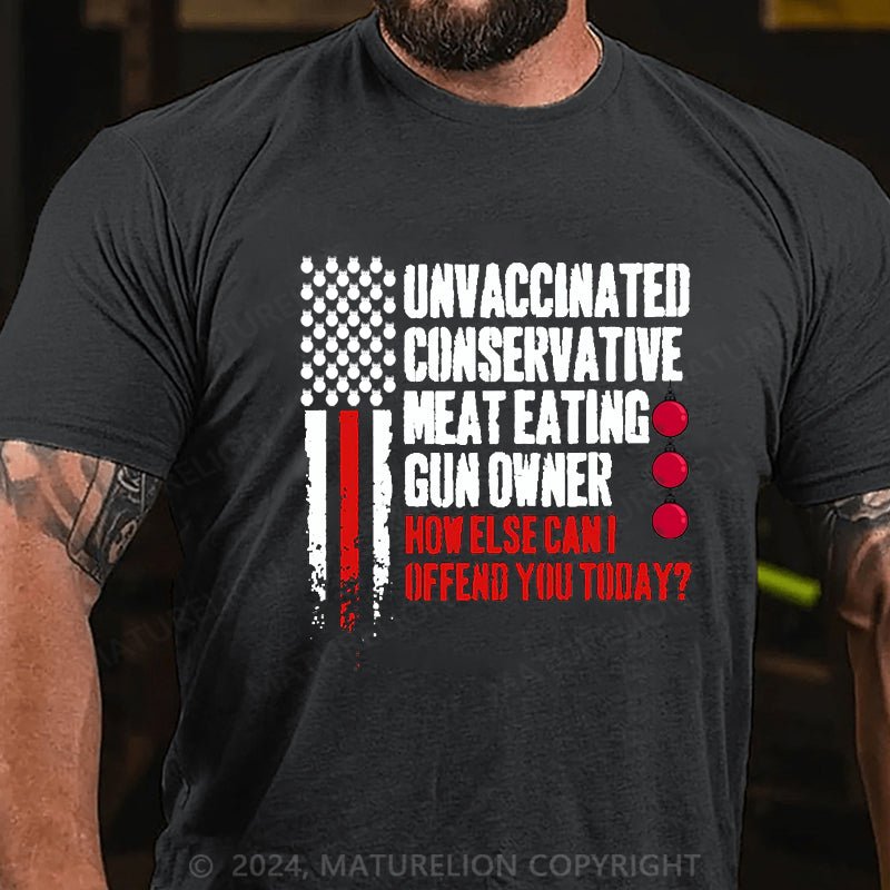 Maturelion Christmas T-shirt Unvaccinated Conservative Meat Eating Gun Owner Funny Offended Cotton T-shirt