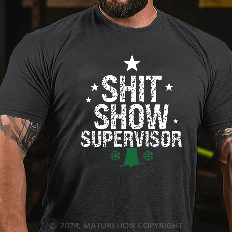 Maturelion Christmas T-shirt Sht Show Supervisor Cotton T-shirt