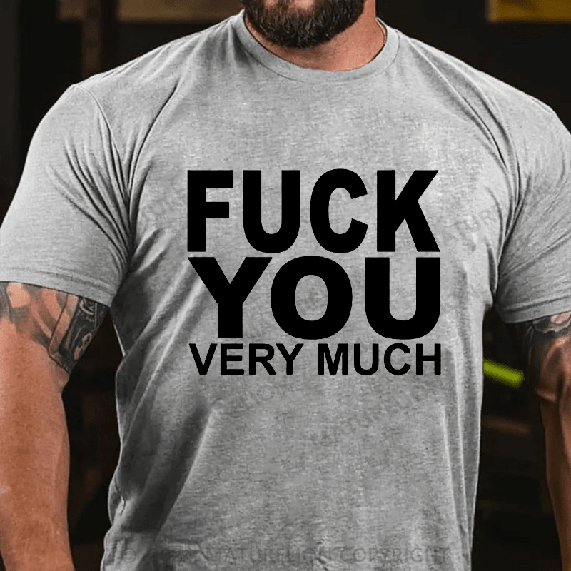 Maturelion fuck you very much Cotton T-shirt