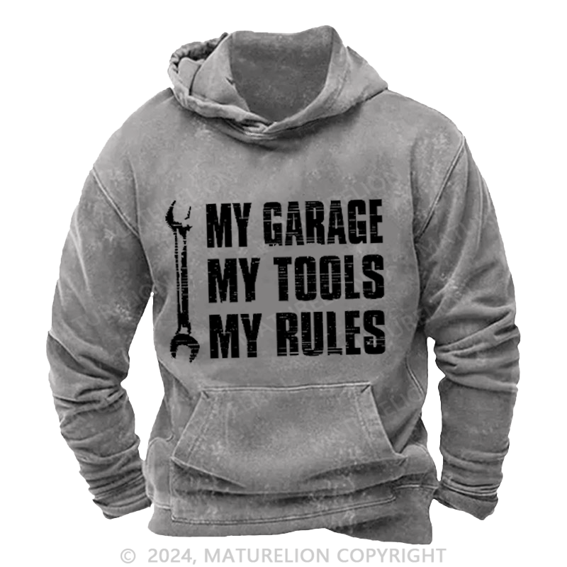 Maturelion Men's Hoodie My Garage My Tools My Rules Men's Washed Hoodies