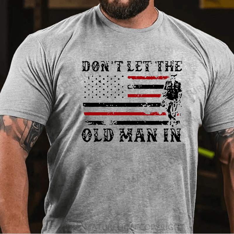 Maturelion Don't let The Old Man in Vintage American Flag Shirt