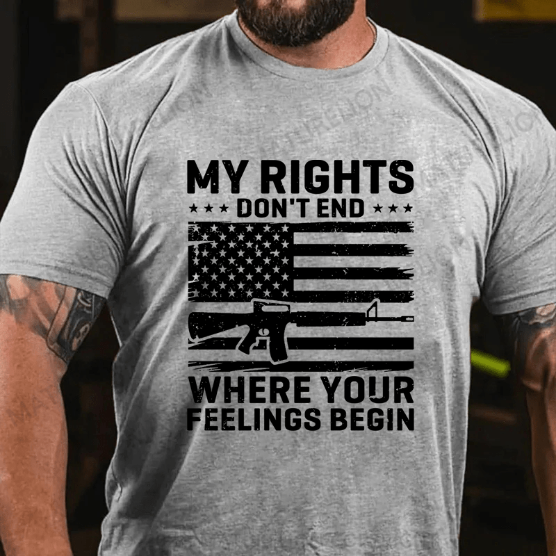 Maturelion My Rights Don't End Where Your Feelings Begin Cotton T-Shirt