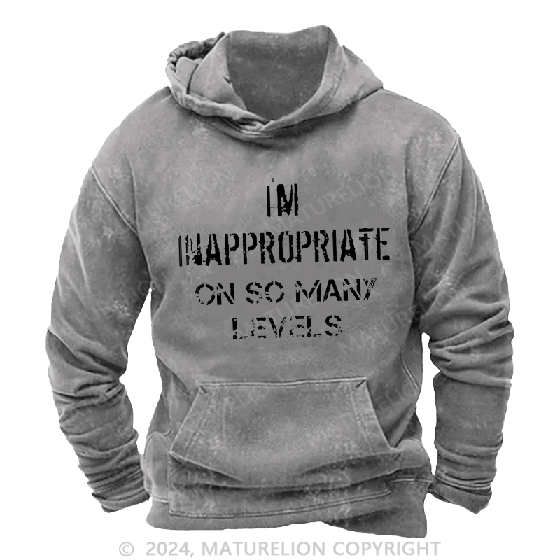 Maturelion Men's Hoodie I'm Inappropriate On So Many Levels Print Sarcastic Hoodie