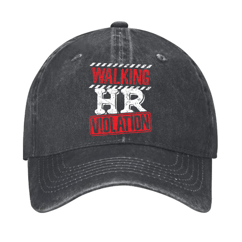 Walking HR Violation Funny Uniex Cap