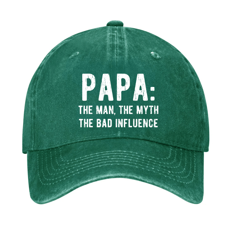 Papa: The Man, The Myth The Bad Influence Cap