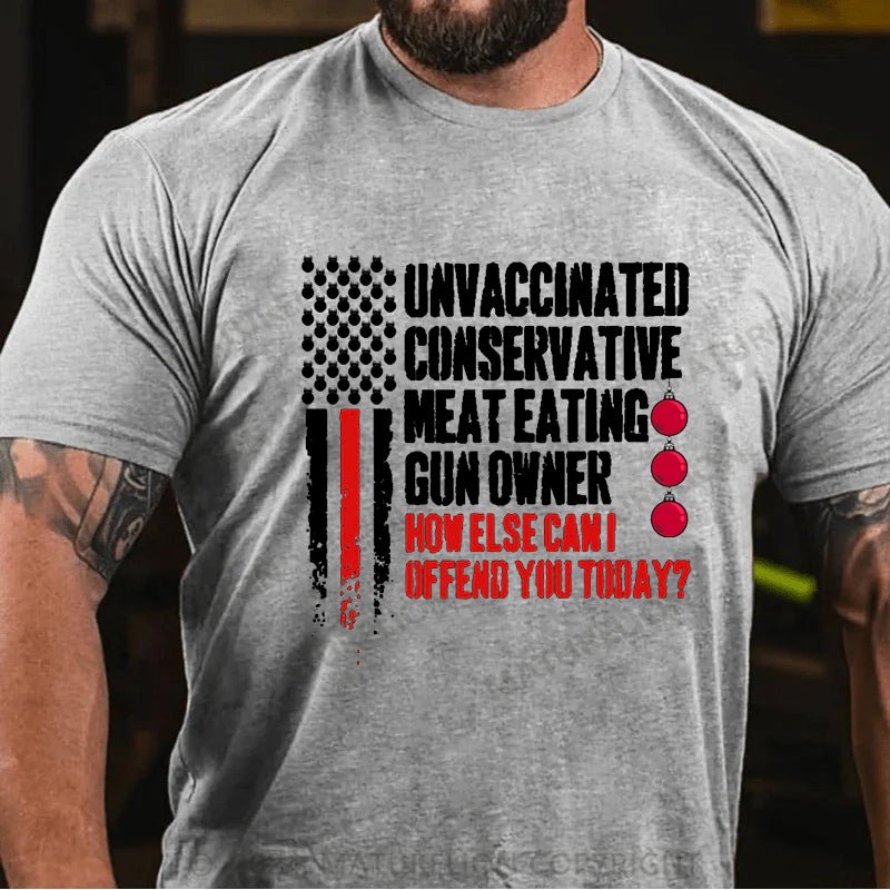 Maturelion Christmas T-shirt Unvaccinated Conservative Meat Eating Gun Owner Funny Offended Cotton T-shirt