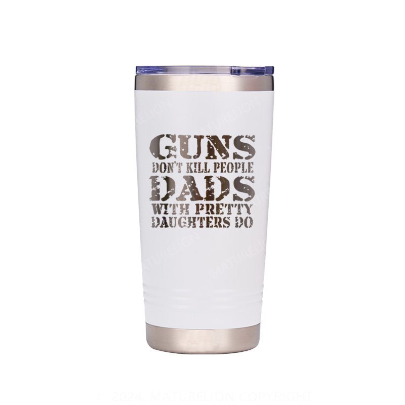 Maturelion Guns Don't Kill People Funny Dads Travel Cup