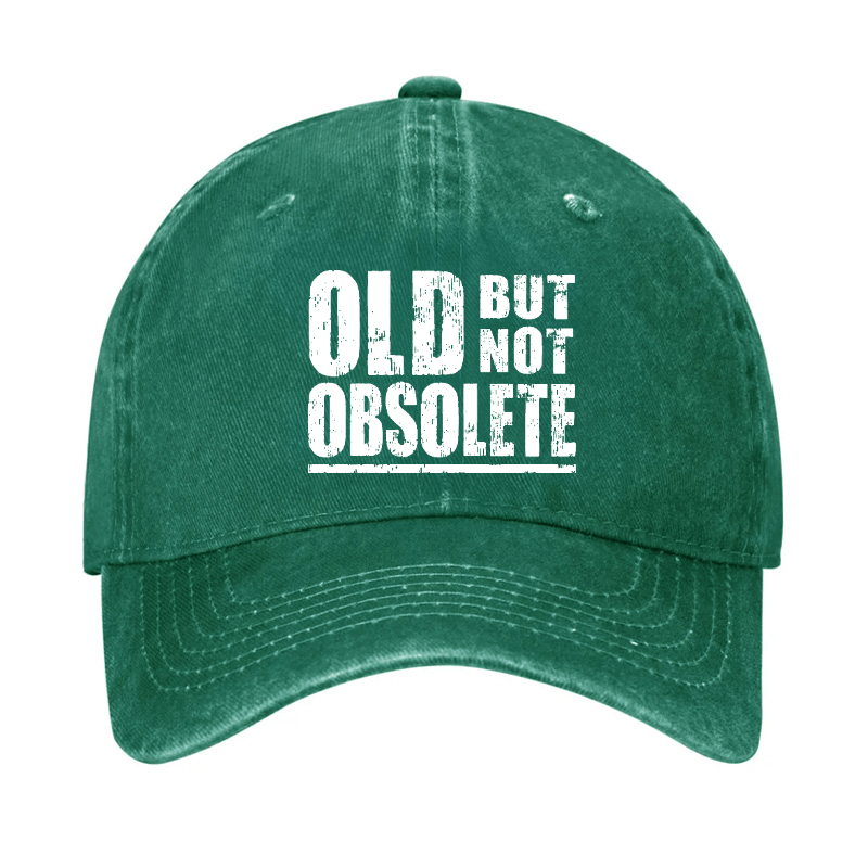 Old But Not Obsolete Cap