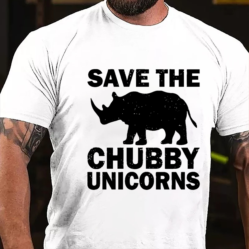 Save The Chubby Unicorns Cotton T-shirt