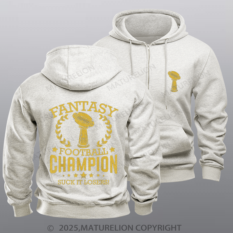 Maturelion Super Bowl Hoodie NFL Fantasy Football Funny Champ Champion Zipper Hoodie