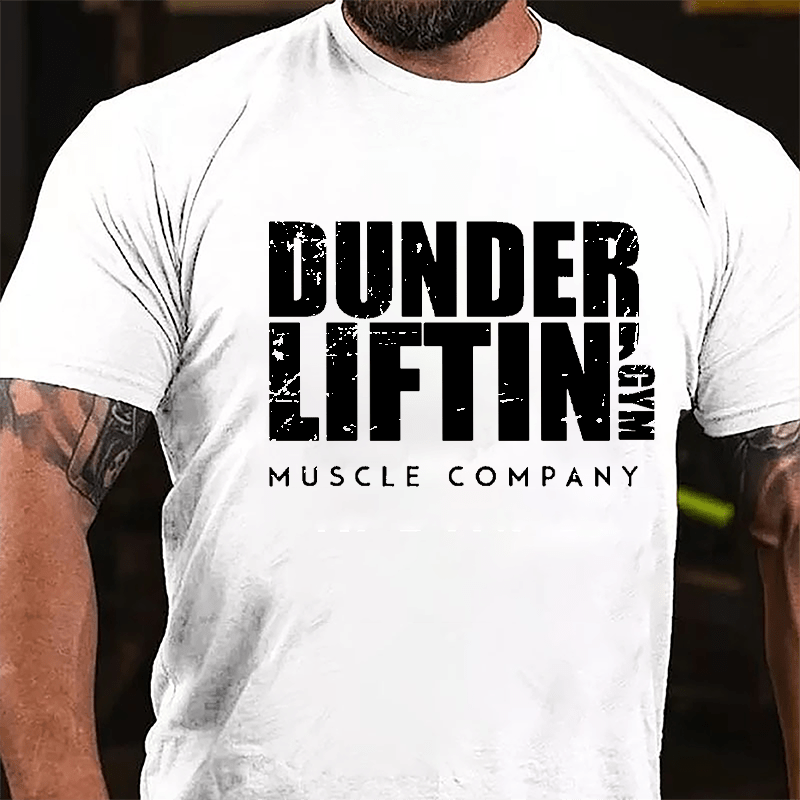 Dunder Liftin' Gym Muscle Company Cotton T-shirt