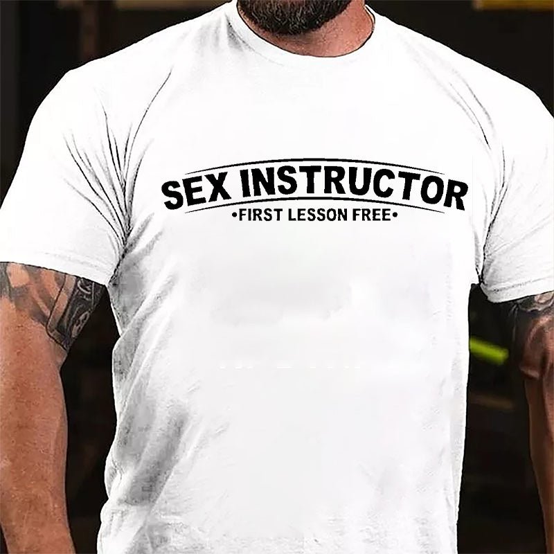 Sex Instructor First Lesson Free Cotton T-shirt