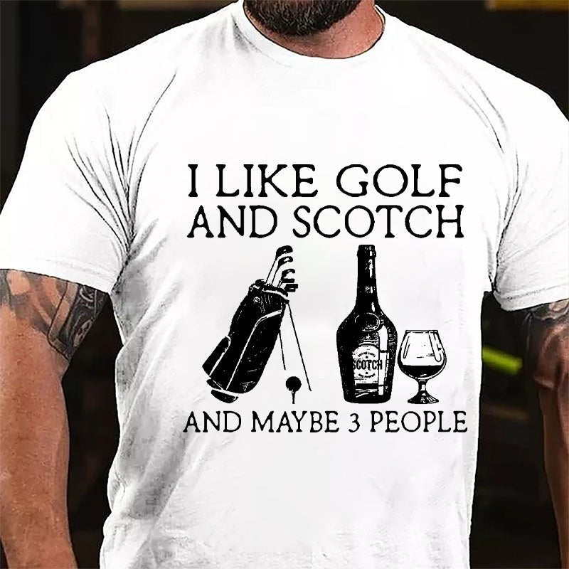 I Like Golf and Scotch And Maybe 3 People Men's Cotton T-shirt