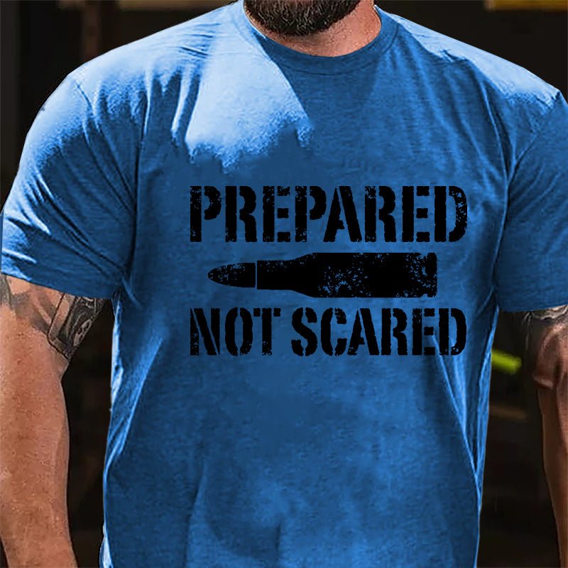 Prepared Not Scared Cotton T-shirt