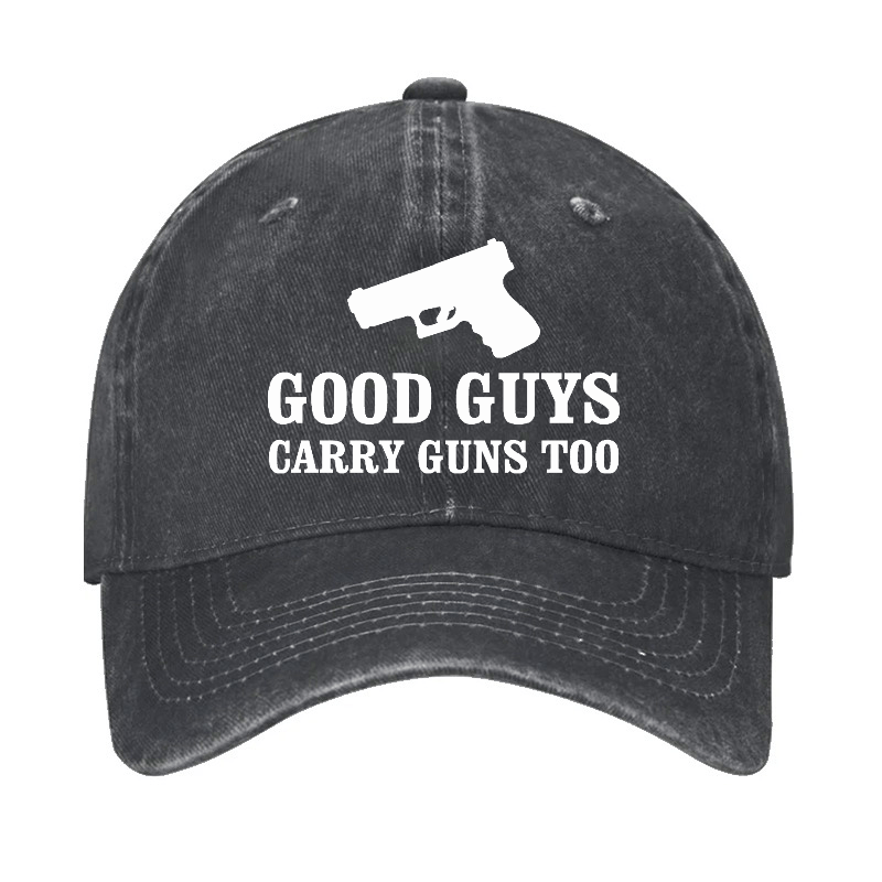 Good Guys Carry Guns Too Cap