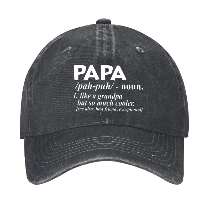 PAPA Like A Grandpa But So Much Cooler Funny Cap