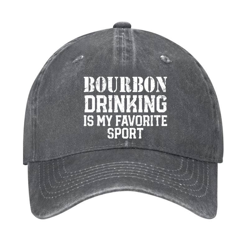 Bourbon Drinking Is My Favorite Sport Funny Alcohol Cap